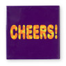 Siertegel Cheers - paars/geel/oranje - 10x10x0.5 cm